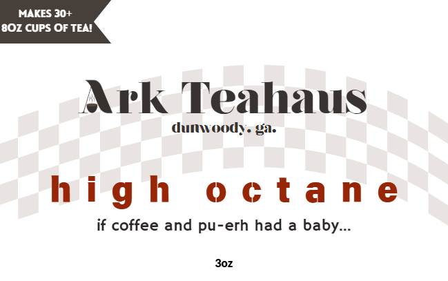 High Octane Pu-Ehr Tea
